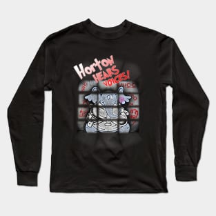 Horton Hears Voices Long Sleeve T-Shirt